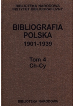 Bibliografia polska 1901 - 1939 tom 4