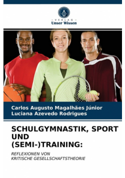 Schulgymnastik, Sport Und (Semi-)Training