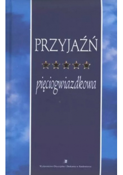 Przyjaźń pięciogwiazdkowa