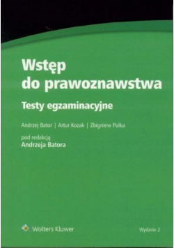 Wstęp do prawoznawstwa. Testy egzaminacyjne