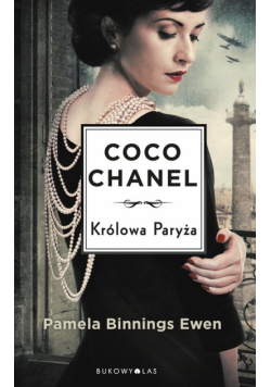 Coco Chanel. Królowa Paryża