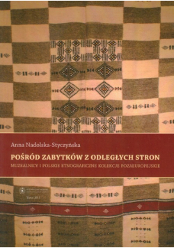 Pośród zabytków z odległych stron
