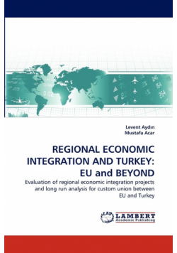 Regional Economic Integration and Turkey