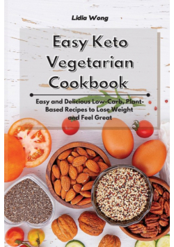 Easy Keto Vegetarian Cookbook