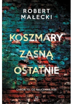 Koszmary zasną ostatnie w.2