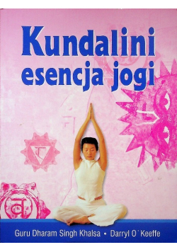 Kundalini Esencja jogi