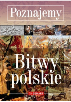 Poznajemy bitwy polskie