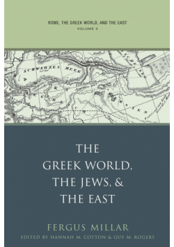 Rome, the Greek World, and the East