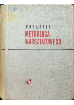 Poradnik Metrologa Warsztatowego