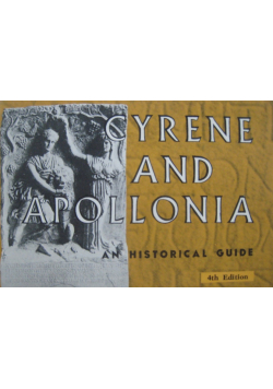 Cyrene and Apollonia An Historical Guide