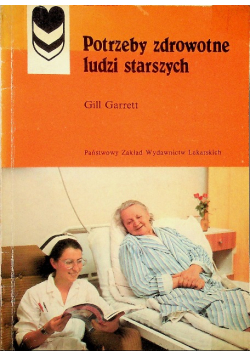 Potrzeby zdrowotne ludzi starszych