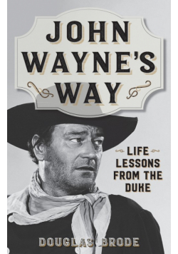 John Wayne's Way