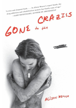 Gone to the Crazies