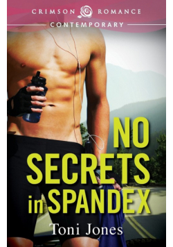 No Secrets in Spandex