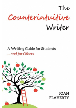 The Counterintuitive Writer
