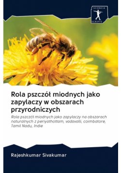Rola pszczół miodnych jako zapylaczy w obszarach przyrodniczych