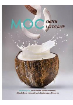 Moc ziaren i orzechów