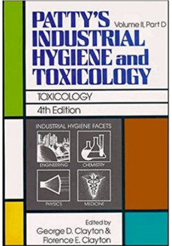 Toxicology Volume 2 Part D Pattys Industrial Hygiene and Toxicology