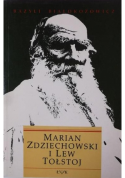 Marian Zdziechowski i Lew Tołstoj