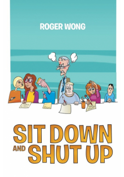 Sit Down and Shut Up
