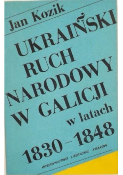 Ukraiński ruch narodowy w Galicji w latach 1830 do 1848