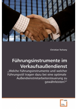 Führungsinstrumente im Verkaufsaußendienst