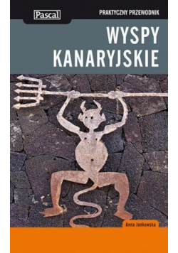 Praktyczny przewodnik - Wyspy Kanaryjskie w.2013