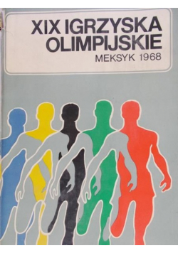 XIX Igrzyska Olimpijskie Meksyk 1968