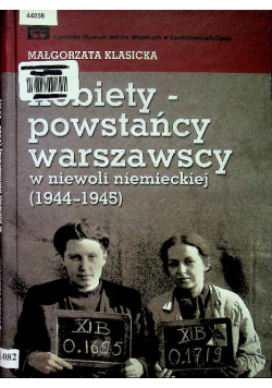 Kobiety powstańcy warszawscy w niewoli niemieckiej