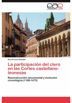 La Participacion del Clero En Las Cortes Castellano-Leonesas