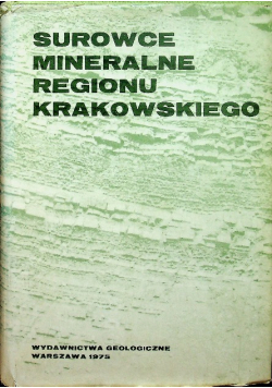 Surowce Mineralne Regionu Krakowskiego