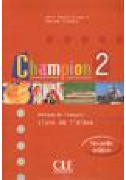 Champion 2 Methode de francais CLE