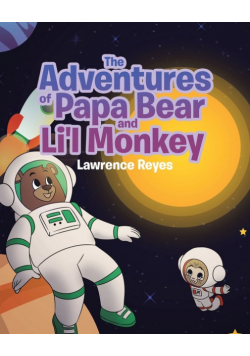 The Adventures of Papa Bear and Li'l Monkey