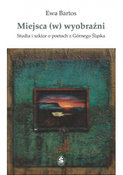 Miejsca (w) wyobraźni
