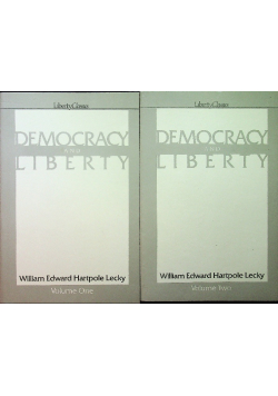 Democracy and Liberty Volume one and two