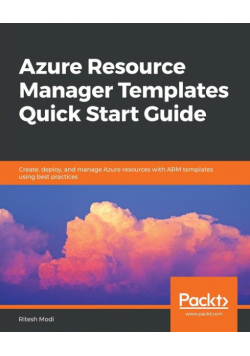 Azure Resource Manager Templates Quick Start Guide