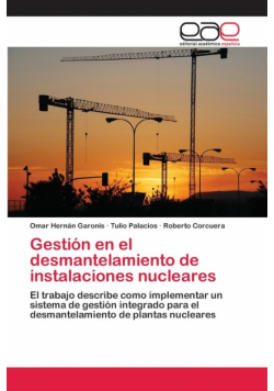 Gestión en el desmantelamiento de instalaciones nucleares