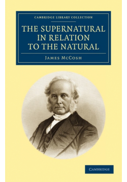 The Supernatural in Relation to the Natural