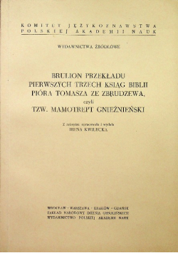 Brulion przekładu biblii pióra Tomasza ze zbrudzewa