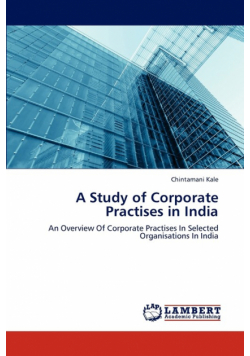 A Study of Corporate Practises in India