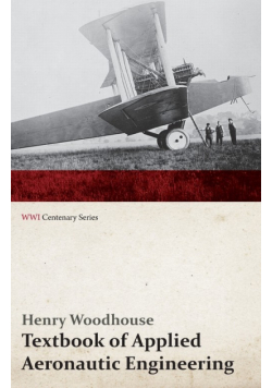 Textbook of Applied Aeronautic Engineering (WWI Centenary Series)