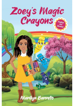 Zoey's Magic Crayons (English-Spanish Edition)