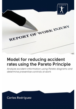 Model for reducing accident rates using the Pareto Principle