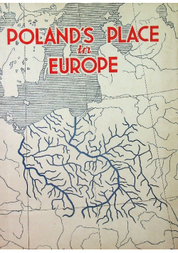 Polands Place in Europe 1947 r.