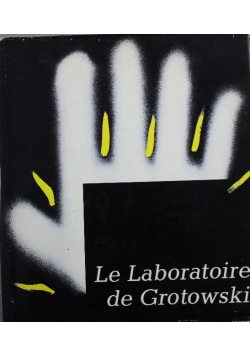 Le laboratoire de Grotowski