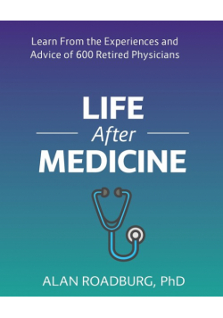 Life After Medicine