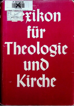 Lexikon fur Theologie und Kirche tom 9