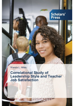 Correlational Study of Leadership Style and Teacher Job Satisfaction