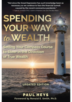 Spending Your Way to Wealth