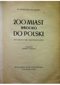 200 miast wróciło do Polski 1949 r.